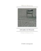 Couverture du livre « En lieu et place » de Olivier Domerg aux éditions Atelier Contemporain