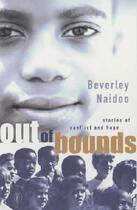 Couverture du livre « Out Of Bounds » de Beverley Naidoo aux éditions Children Pbs