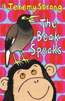 Couverture du livre « The Beak Speaks » de Jeremy Strong aux éditions Penguin Books Ltd Digital