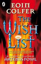 Couverture du livre « The Wish List » de Eoin Colfer aux éditions Children Pbs