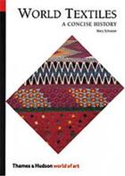 Couverture du livre « World textiles (world of art) » de Mary Schoeser aux éditions Thames & Hudson