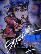 Couverture du livre « Spraycan art (paperback) » de Chalfant H/Prigoff J aux éditions Thames & Hudson