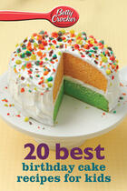 Couverture du livre « Betty Crocker 20 Best Birthday Cakes Recipes for Kids » de Betty Crocker Vickie aux éditions Houghton Mifflin Harcourt