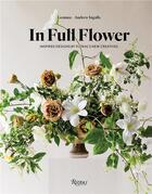 Couverture du livre « In full flower ; inspired designs by floral's new creatives » de  aux éditions Rizzoli