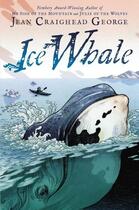 Couverture du livre « Ice Whale » de George Jean Craighead aux éditions Penguin Group Us