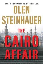 Couverture du livre « The Cairo Affair » de Olen Steinhauer aux éditions Atlantic Books