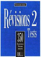 Couverture du livre « Les 350 exercices - revision - moyen - livre de l'eleve » de Ross Steele aux éditions Hachette Fle