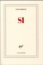Couverture du livre « Si » de Lise Marzouk aux éditions Gallimard