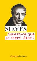 Couverture du livre « Qu'est-ce que le tiers-etat ? » de Sieyes E-J. aux éditions Flammarion