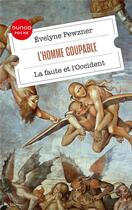 Couverture du livre « L'homme coupable : la faute et l'Occident » de Evelyne Pewzner aux éditions Dunod