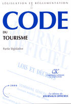 Couverture du livre « Code du tourisme ; partie legislative » de  aux éditions Documentation Francaise