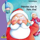 Couverture du livre « Disputes chez le père Noël » de Veronique Moulin aux éditions Editions Du Coprin