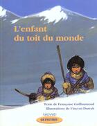 Couverture du livre « L'enfant du toit du monde ; CP, série 1 » de Francois Guillaumond aux éditions Magnard