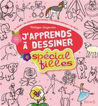 Couverture du livre « J'apprends à dessiner : j'apprends à dessiner ; spécial filles » de Philippe Legendre aux éditions Fleurus