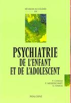 Couverture du livre « Revision acceleree en psychiatrie de l enfant adolescent » de  aux éditions Maloine