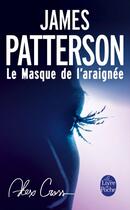 Couverture du livre « Le masque de l'araignée » de James Patterson aux éditions Le Livre De Poche