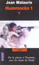 Couverture du livre « Hummocks tome 1 - livre 1 nord groenland » de Jean Malaurie aux éditions Pocket