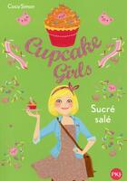 Couverture du livre « Cupcake Girls Tome 3 : sucré salé » de Coco Simon aux éditions Pocket Jeunesse
