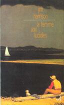 Couverture du livre « La femme aux lucioles » de Jim Harrison aux éditions Christian Bourgois