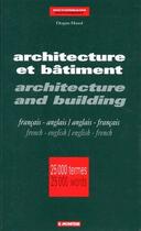 Couverture du livre « Architecture et batiment » de Dogan Hasol aux éditions Le Moniteur