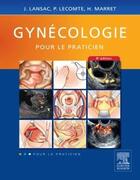 Couverture du livre « Gynecologie pour le praticien » de Lansac/Lecomte aux éditions Elsevier-masson