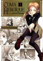 Couverture du livre « Coma héroïque dans un autre monde Tome 1 » de Shindeiru Hotondo aux éditions Soleil