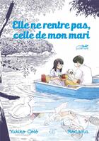 Couverture du livre « Elle ne rentre pas, celle de mon mari Tome 2 » de Yukiko Goto et Kodama aux éditions Le Lezard Noir