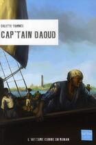Couverture du livre « Cap'tain Daoud » de Colette Tournes aux éditions Gulf Stream