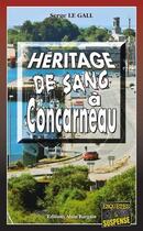 Couverture du livre « Héritage de sang à Concarneau » de Serge Le Gall aux éditions Bargain