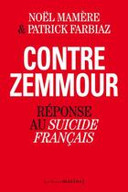 Couverture du livre « Contre Zemmour ; réponse au 