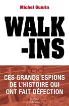 Couverture du livre « Walk-ins » de Michel Guerin aux éditions Mareuil Editions