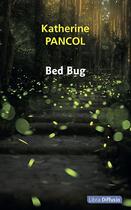 Couverture du livre « Bed bug » de Katherine Pancol aux éditions Libra Diffusio