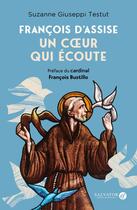 Couverture du livre « Deux coeurs à l'écoute : À l'école de François d'Assise » de Suzanne Giuseppi Testut aux éditions Salvator