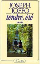 Couverture du livre « Tendre été » de Joseph Joffo aux éditions Lattes