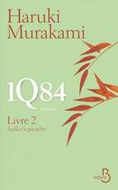 Couverture du livre « 1Q84 t.2 : juillet-septembre » de Haruki Murakami aux éditions Belfond