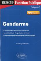 Couverture du livre « Gendarme - categorie b » de Jean Hugues Matelly aux éditions Ellipses