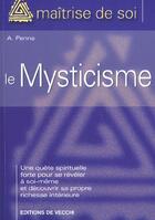 Couverture du livre « Le mysticisme » de A Penna aux éditions De Vecchi