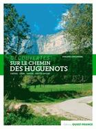 Couverture du livre « Sur le chemin des Huguenots » de Philippe Lemonnier aux éditions Ouest France