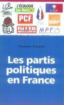 Couverture du livre « Les partis politiques en france » de Francois Platone aux éditions Milan