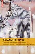 Couverture du livre « Triangle rose ; la persécution nazie des homosexuelle et sa mémoire » de Régis Schlagdenhauffen aux éditions Autrement