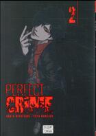 Couverture du livre « Perfect crime Tome 2 » de Yuya Kanzaki et Arata Miyatsuki aux éditions Delcourt