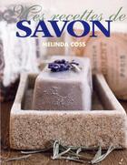 Couverture du livre « Mes recettes de savon » de Coss Melinda aux éditions De Saxe