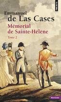 Couverture du livre « Mémorial de Sainte Hélène t.2 » de Emmanuel De Las Cases aux éditions Points