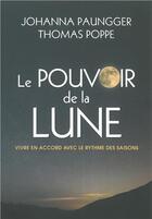 Couverture du livre « Le pouvoir de la lune » de Johanna Paunger aux éditions Guy Trédaniel