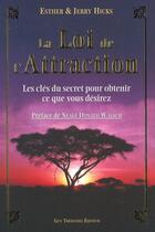 Couverture du livre « La loi de l'attraction » de Esther Hicks aux éditions Les Editions Tredaniel