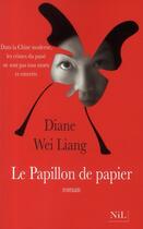 Couverture du livre « Le papillon de papier » de Diane Wei-Liang aux éditions Nil