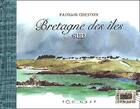 Couverture du livre « Bretagne des îles ; sud » de Padraig Creston aux éditions Equinoxe