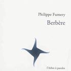 Couverture du livre « Berbere » de Philippe Fumery aux éditions L'arbre A Paroles