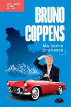 Couverture du livre « Ma terre promesse » de Bruno Coppens aux éditions Les Malins