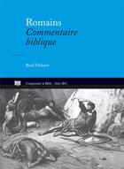 Couverture du livre « Romains, commentaire biblique » de Brad Dickson aux éditions Editions Cle